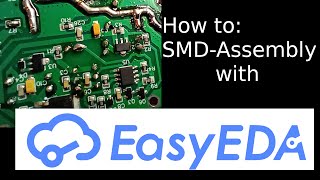 How to design a SMD Assembly PCB with easyEDA amp JLCPCB [upl. by Marv]