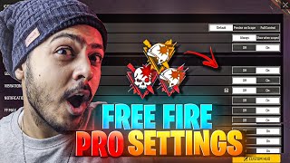 Free fire “PRO SETTINGS”  BEST SETTINGS IN FREE FIRE [upl. by Ulrica]