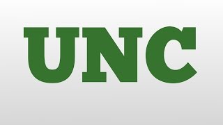 UNC meaning and pronunciation [upl. by Nalod]