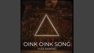 Oink Oink Song [upl. by Ydnal]