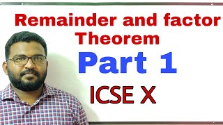 Remainder and Factor Theorem Class 10 ICSE Part 1 [upl. by Gilbye]