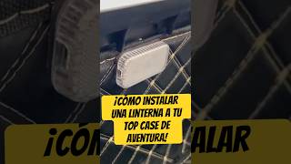 Como instalar una linterna al Top Case de tu moto [upl. by Lseil]