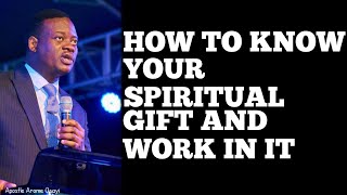 HOW TO KNOW YOUR SPIRITUAL GIFT AND WORK IN ITAPOSTLE AROME OSAYI [upl. by Nov116]