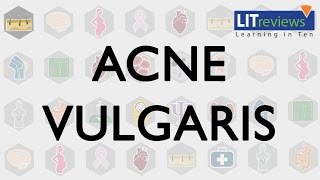 Acne Vulgaris [upl. by Suez]