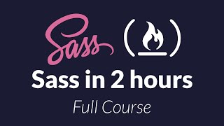 Sass Tutorial for Beginners  CSS With Superpowers [upl. by Trueblood291]