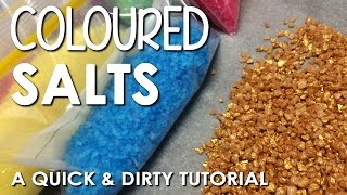 Quick amp Dirty Tutorial Coloured Salts for Decorating [upl. by Steddman381]