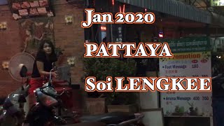 PATTAYA Jan 2020 soi LENGKEE Night Time Walk [upl. by Gherlein]