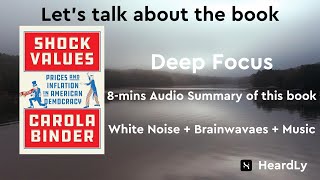 Deep Focus White NoiseBrainwavesMusic Read the book in 8 minutes：“Shock Values” [upl. by Nnael226]