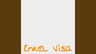 Enkel Visa [upl. by Gleich]