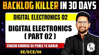 Digital Electronics 02  Digital Electronics Part 02  ECE  EE  IN  GATE 2025 Crash Course [upl. by Ardaid849]