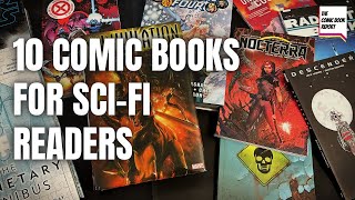 10 Comic Books for SciFi Readers [upl. by Nnep772]