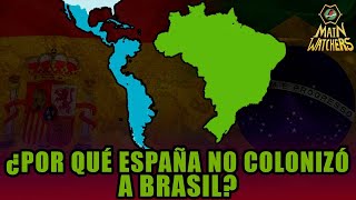 Por qué ESPAÑA no COLONIZÓ BRASIL [upl. by Inattyrb872]