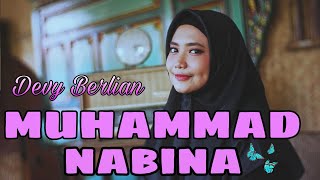 Devy Berlian  Muhammad Nabina [upl. by Berkshire]