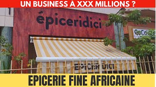 EP1  Epicerie Fine Africaine  Un business à XXX millions dquot€  Epiceriedici [upl. by Peery]