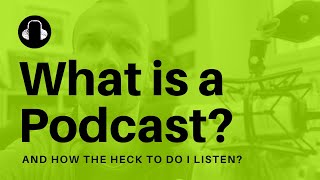 What is a Podcast A Simple Explanation of Podcasting [upl. by Nnylacissej568]