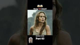 Part 03  king Kong vs Lizard expain in Hindi movie 😱shorts [upl. by Ailin497]