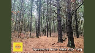 Tippecanoe River State Park Vlog [upl. by Anniala770]