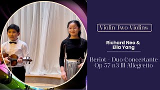 Beriot Duo Concertante Op57 n3 lll Allegretto by Richard Neo amp Ella Yang  Happy Music Festival 2022 [upl. by Jaymie]