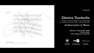 Conferencia Dimitra Tsachrelia Architectonics of Music [upl. by Aner]