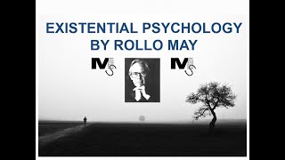 Existential Psychology by Rollo May  Simplest Explanation Ever [upl. by Tnahsin942]