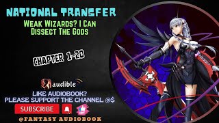 National Transfer Weak Wizards I Can Dissect The Gods  Chapter 120 [upl. by Feola]