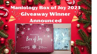 Maniology Box of Joy Giveaway Winner Announced 🎉🎉🎉 [upl. by Steffane]