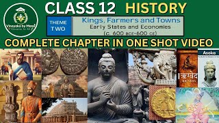 Kings Farmers and Towns CLASS 12 HISTORY Chapter 2 in one shot by Mansi  Early States and Economies [upl. by Seraphine706]