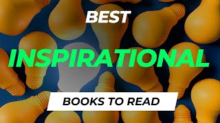 10 Best Inspirational Books to Read  Top Handpicked Books to Get Inspired [upl. by Kos510]