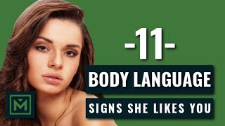 11 Body Language Signs Shes Attracted To You  HIDDEN Signals She Likes You [upl. by Nulubez]