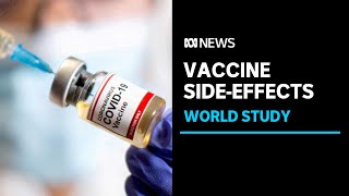 Worlds largest study in COVID vaccine sideeffects  ABC News [upl. by Hoashis]