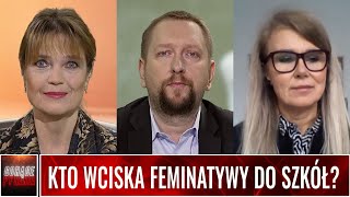 KTO WCISKA FEMINATYWY DO SZKÓŁ [upl. by Enrak]