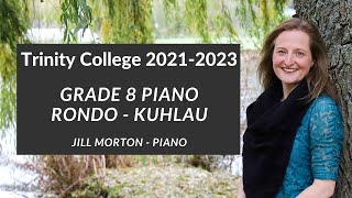 Rondo from Sonatina in A by Kuhlau Grade 8 Trinity College Piano 20212023 Jill Morton  Piano [upl. by Kotick]