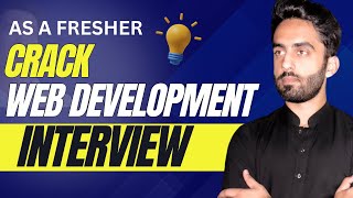 How To Crack Web Development Interview As A Fresher  Talha Awan [upl. by Izaak]