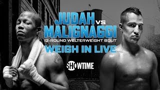 Live WeighIn Judah vs Malignaggi amp Alexander vs Porter amp Lara vs Trout  SHOWTIME [upl. by Inanak369]