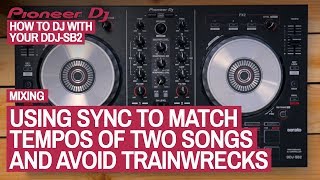 How To Mix Using Sync  How To DJ With Your Pioneer DDJSB2 11 of 22 [upl. by Afesoj]