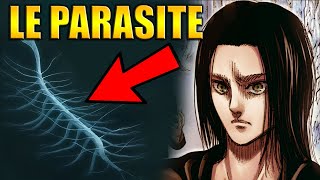 EXPLICATIONS SUR LE PARASITE A LORIGINE DE TOUT   SNK [upl. by Eelrahs]