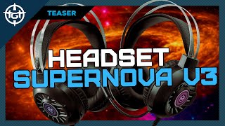 TEASER HEADSET GAMER TGT SUPERNOVA V3 [upl. by Reed973]