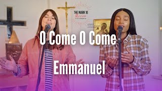 O Come O Come Emmanuel  The Mark 10 Mission [upl. by Tocci]