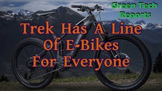 Green Tech Report About EBikes Made By Trek [upl. by Nered]