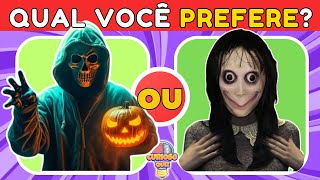 🎃 O QUE VOCÊ PREFERE  JOGO DAS ESCOLHAS  HALLOWEEN 30 [upl. by Garlen93]