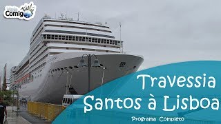 TRAVESSIA ENTRE BRASIL E PORTUGAL  Programa Viaje Comigo [upl. by Etiuqal]