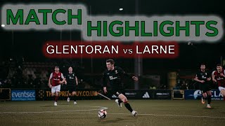 Match Highlights  Glentoran 12 Larne County Antrim Shield  Final [upl. by Anselm284]