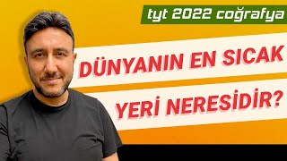 16  İKLİM ELEMENLARI SICAKLIK  MEHMET EĞİT  TYT 2022 COĞRAFYA [upl. by Nasar770]