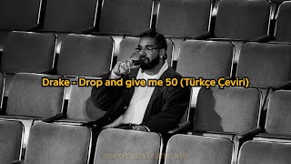 Drake  Push Ups Drop amp Give Me Fifty Türkçe Çeviri [upl. by Ancel]