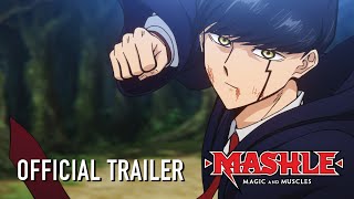 MASHLE MAGIC AND MUSCLES Main Trailer [upl. by Meagan266]