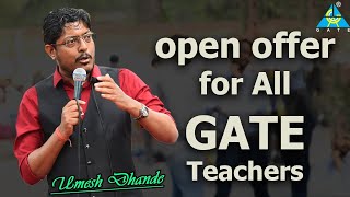 Open Offer for all GATE Teachers gateacademy umeshdhande [upl. by Ydiarf]