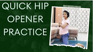 Qiuck Hip Opener practice yogawithkankana [upl. by Pavia]