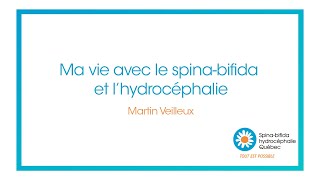 Martin  ma vie avec le spinabifida et lhydrocéphalie [upl. by Leviram]