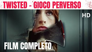 Twisted  Gioco perverso  Thriller  HD  Film completo in italiano [upl. by Stanley]