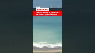 Magnitude 7 earthquake strikes California coast US California Earthquake BBCNews [upl. by Pitzer]